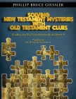 Solving New Testament Mysteries With Old Testament Clues By Phillip Bruce Giessler Cover Image