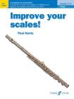 Improve Your Scales! Flute, Grades 1-3: A Workbook for Examinations (Faber Edition: Improve Your Scales!) By Paul Harris Cover Image