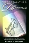 There Really is a Difference!: A Comparison of Covenant and Dispensational Theology Cover Image