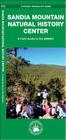 Sandia Mountain Natural History Center: A Field Guide to the Smnhc (Pocket Naturalist Guides) Cover Image