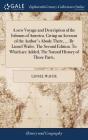 A new Voyage and Description of the Isthmus of America. Giving an Account of the Author's Abode There, ... By Lionel Wafer. The Second Edition. To Whi By Lionel Wafer Cover Image
