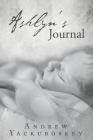 Ashlyn's Journal By Andrew Yackuboskey Cover Image