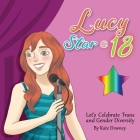 Lucy Star @ 18 By Kate Downey Cover Image