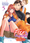 Fire in His Fingertips: A Flirty Fireman Ravishes Me with His Smoldering Gaze Vol. 5 By Kawano Tanishi Cover Image