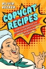 Copycat Recipes: How to Reproduce the Recipes of the Most Popular American Restaurants in your Home By Olivia Becker Cover Image
