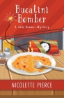 Bucatini Bomber: A delicious cozy mystery By Nicolette Pierce Cover Image