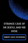 Strange Case of Dr Jekyll and Mr Hyde Cover Image