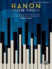 Hanon for Two: Part 1 of Hanon's the Virtuoso Pianist with Original Duet Accompaniments by Melody Bober Cover Image