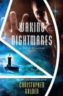 Waking Nightmares: A Peter Octavian Novel (Shadow Saga #5) By Christopher Golden Cover Image
