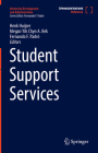 Student Support Services (University Development and Administration) By Henk Huijser (Editor), Megan Yih Chyn a. Kek (Editor), Fernando F. Padró (Editor) Cover Image