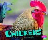 Chickens (Farm Animals) By Kathryn Clay, Erika L. Shores Cover Image