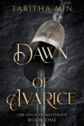 Dawn of Avarice By Tabitha Min Cover Image