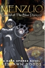 Menzuo: Legend of The Blue Diamond By Keshawn Dodds Cover Image