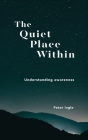 The Quiet Place Within Cover Image