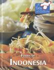 Foods of Indonesia (Taste of Culture) By Barbara Sheen Cover Image