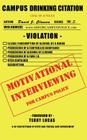 Motivational Interviewing for Campus Police By David J. Closson M. S. Cover Image