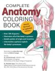 Complete Anatomy Coloring Book, Newly Revised and Updated Edition By Dr Cecilia Brasset, Dr Michelle Spear Cover Image