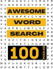 Awesome Word Search 100 Puzzles: Large Prints for Seniors, Adults, Teens & More! By Alicia Quinn Cover Image