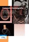 Computertomografie: Techniek, Onderzoek En Stralingshygiëne Cover Image