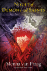 Night of Demons and Saints: A Novel (The Sisters Grimm #2) By Menna van Praag Cover Image