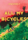 All My Bicycles By Powerpaola, Andrea Rosenberg (Translated by) Cover Image