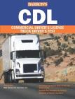 CDL: Commercial Driver's License Test (Barron's Test Prep) By Mike Byrnes and Associates, Cover Image