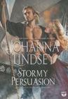 Stormy Persuasion (Malory-Anderson Family #11) By Johanna Lindsey, Laural Merlington (Read by) Cover Image