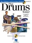 Play Drums Today! - Level 2: A Complete Guide to the Basics (Book/Online Audio) [With CD] (Play Today Level 2) Cover Image