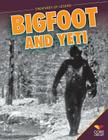 Bigfoot and Yeti (Creatures of Legend) By Jennifer Joline Anderson Cover Image