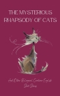 The Mysterious Rhapsody of Cats and Other Bilingual Croatian-English Short Stories Cover Image