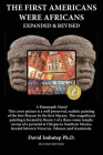 The First Americans Were Africans: Expanded and Revised Cover Image