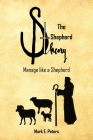 The Shepherd Theory: Manage like a Shepherd By Mark E. Peters Cover Image