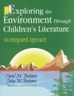 Exploring the Environment Through Children's Literature: An Integrated Approach By John Butzow, Carol Butzow Cover Image