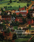 Picturing Harrisonburg: Visions of a Shenandoah Valley City Since 1828 By David Ehrenpreis, Kenneth E. Koons (Foreword by) Cover Image