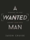 A Wanted Man By Jason Cruise Cover Image