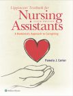 Lippincott Textbook for Nursing Assistants: A Humanistic Approach to Caregiving By Pamela Carter, RN, BSN, MEd, CNOR Cover Image