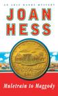 Muletrain to Maggody: An Arly Hanks Mystery By Joan Hess Cover Image