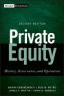 Private Equity (Wiley Finance #738) By Harry Cendrowski, Louis W. Petro, James P. Martin Cover Image
