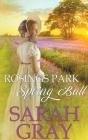 Rosings Park Spring Ball. By Sarah Gray Cover Image