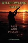 Wildfowling Tales Past and Present By Allen Musselwhite Cover Image