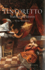 Tintoretto: Tradition and Identity By Tom Nichols Cover Image
