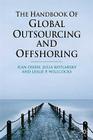 The Handbook of Global Outsourcing and Offshoring By I. Oshri, J. Kotlarsky, L. Willcocks Cover Image