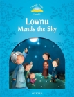 Classic Tales Second Edition: Level 1: Lownu Mends the Sky (Classic Tales. Level 1) By Sue Arengo Cover Image