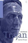 Trajan: Optimus Princeps (Roman Imperial Biographies) Cover Image