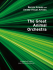 The Great Animal Orchestra By Bernie Krause, United Visual Artists Cover Image