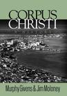 Corpus Christi: A History Cover Image
