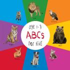 ABC Animals for Kids age 1-3 (Engage Early Readers: Children's Learning Books) By Dayna Martin, A. R. Roumanis (Editor) Cover Image