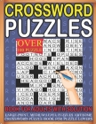 Crossword Puzzles Book For Adults With Solution Over 100 Puzzle Large-print, Medium level Puzzles Awesome Crossword Puzzle Book For Puzzle Lovers By Jeoprtty Cover Image