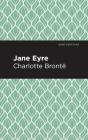 Jane Eyre By Charlotte Brontë, Mint Editions (Contribution by) Cover Image