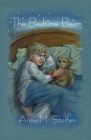 The Bedtime Bear By Anne M. Stolfer Cover Image
